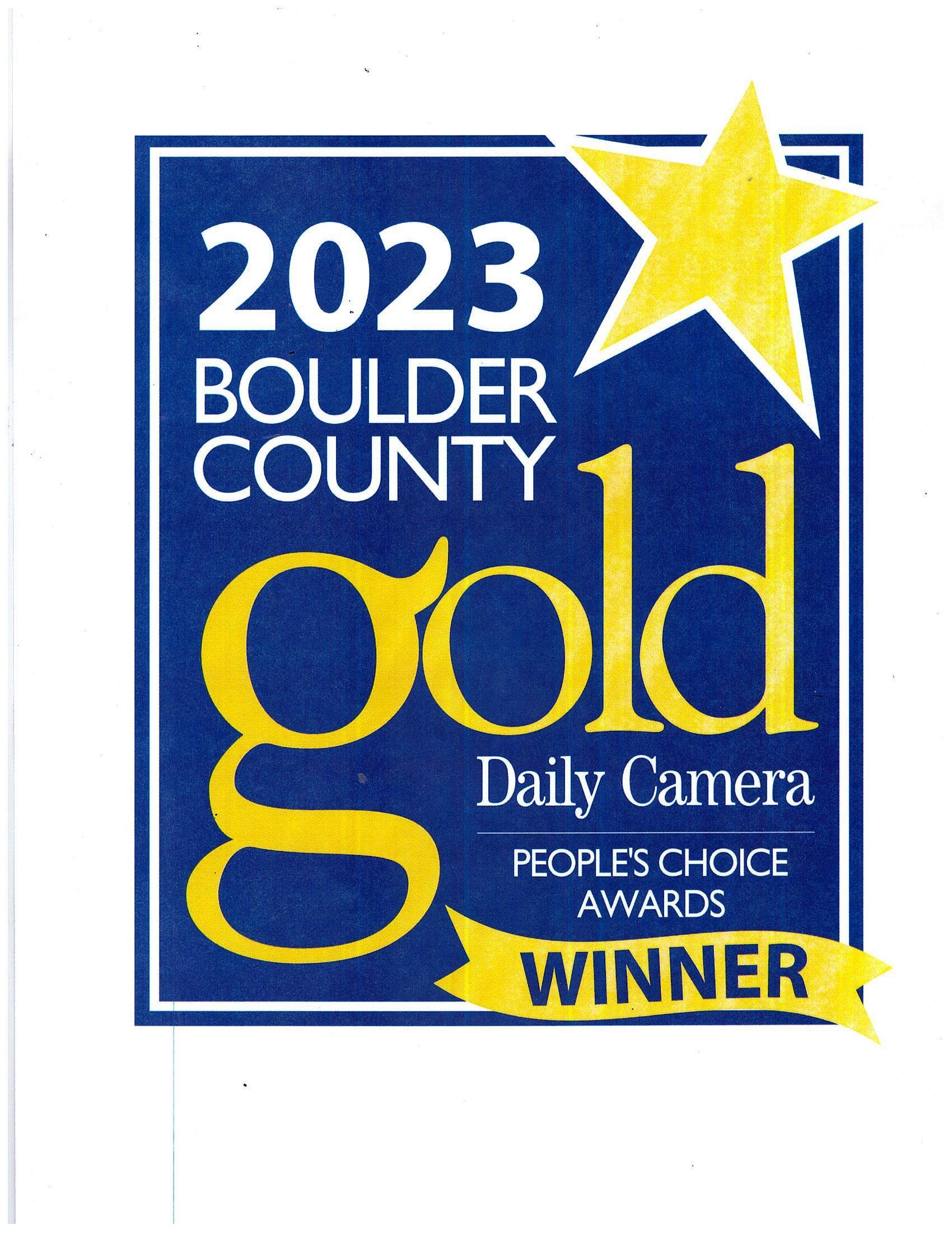 A Boulder County Gold Daily Camera People 's Choice Awards Winner 2023