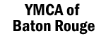 YMCA of Baton Rouge