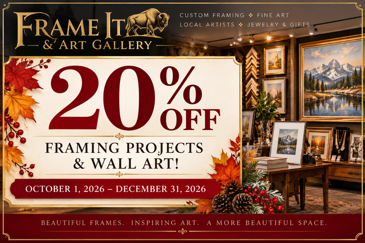 Frame It Art Gallery ad: 20% off framing projects and wall art, Oct. 1, 2025–Dec. 31, 2026, with gallery interior.