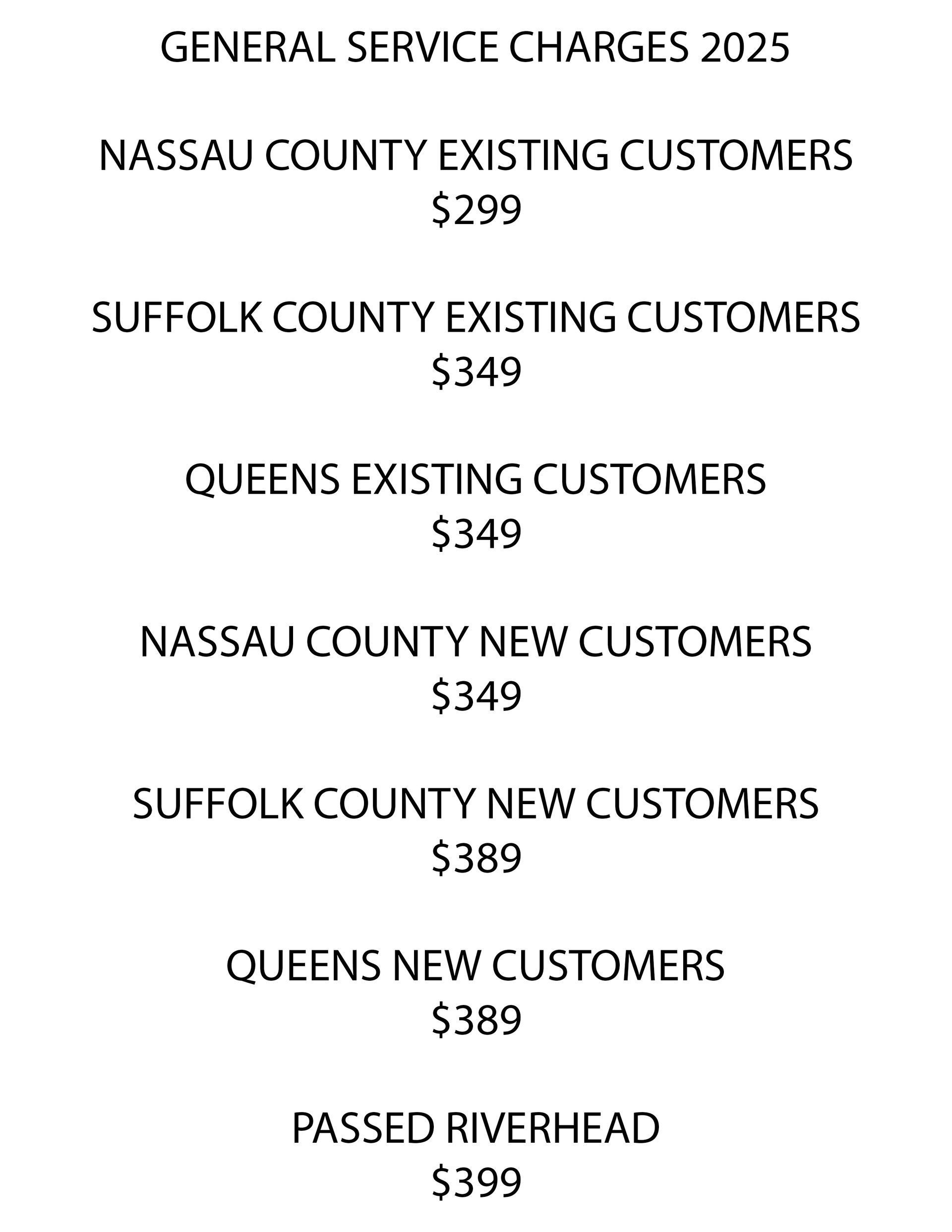 Service charges for 2025: Nassau, Suffolk, and Queens customers, new and existing, with a charge for Riverhead.