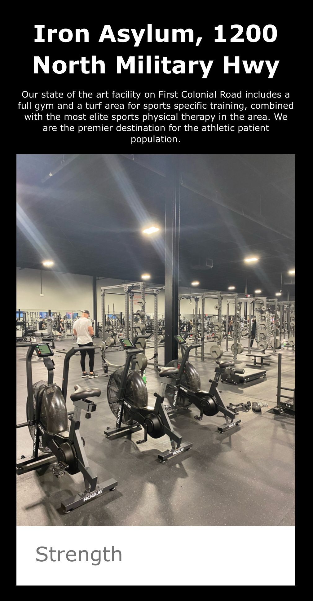 Iron asylum, 1200 north military hwy is a gym with a lot of equipment