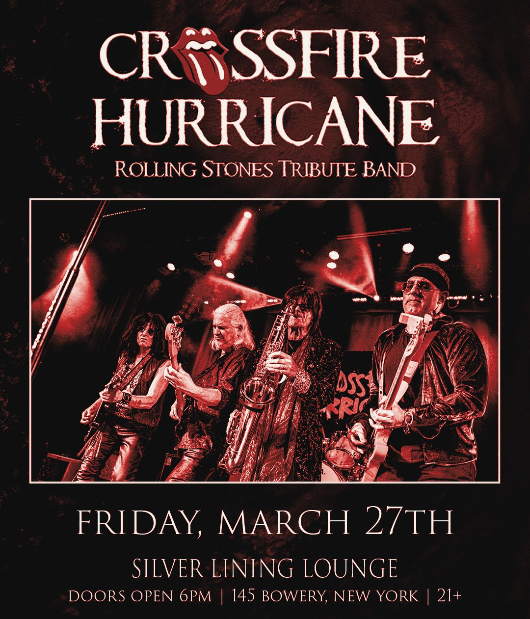 Event flyer for Crossfire Hurricane, a Rolling Stones tribute band, performing March 27th at Silver Lining Lounge New York, NY, Showtime: 6PM