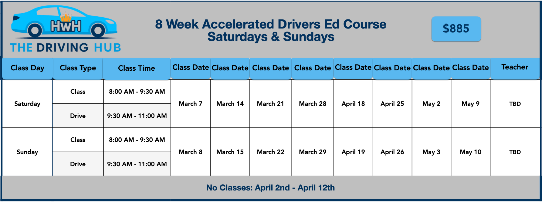Driving Ed course schedule for Saturdays and Sundays, with class times and dates.