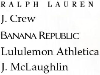 Ralph Lauren, J. Crew, Banana Republic, Lululemon Athletica, J. McLaughlin