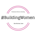 Logo for Professional Women in Building Des Moines, Iowa:  Pink-outlined circle, hashtag #BuildingWomen, and text.