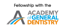 Fellowship with the Academy Of General Dentistry