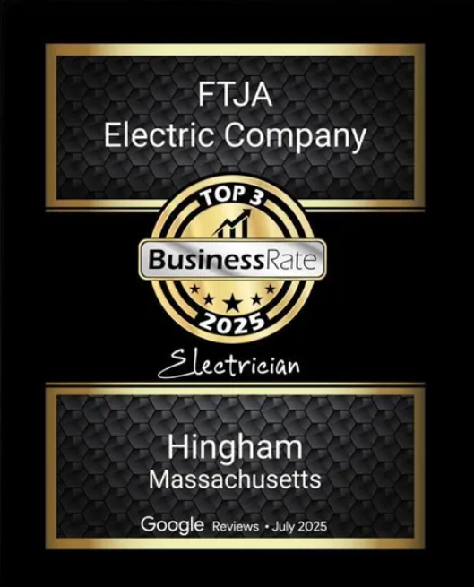 FTJA Electric Company award badge, Top 3 BusinessRate 2025 electrician, Hingham, Massachusetts. Google Reviews, July 2025