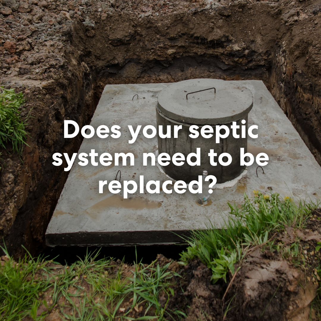Does your septic system need to be replaced?