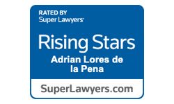 Rising Stars Adrian Lores de la Pena is rated by super lawyers.