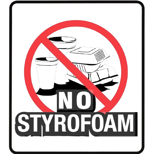 A sign that says no styrofoam on it.