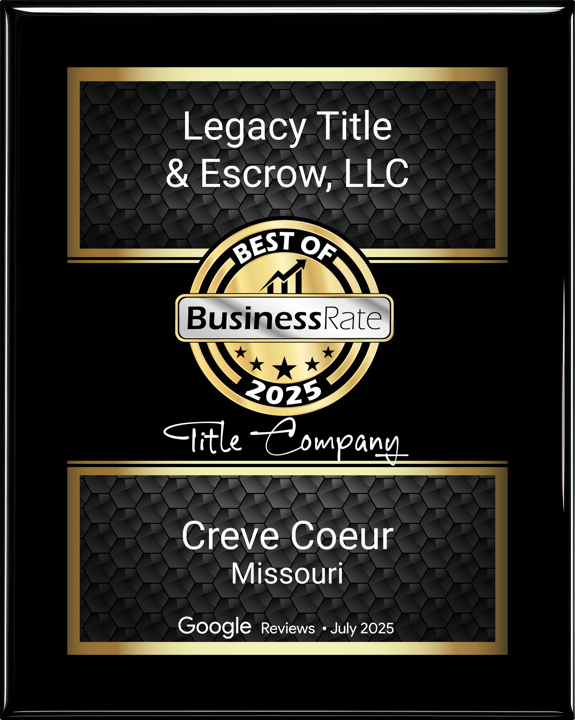 Plaque for Legacy Title & Escrow, LLC, 