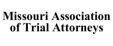 Missouri Association of Trial Attorneys