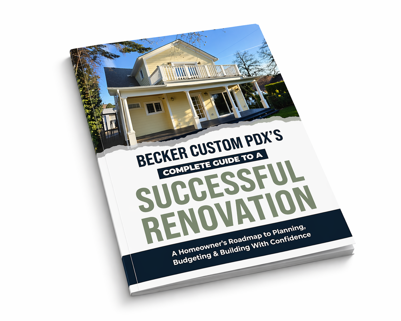 Book cover featuring a house photo and bold text, Becker Custom PDX’s Successful Renovation.