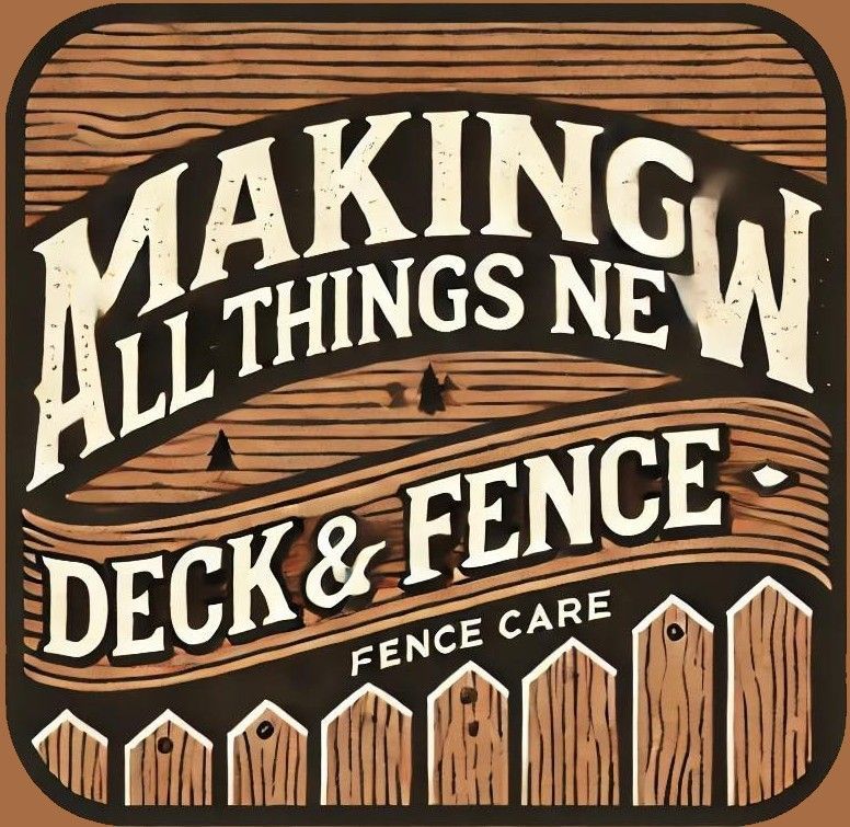 A logo for making all things new deck and fence care