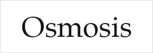 Osmosis