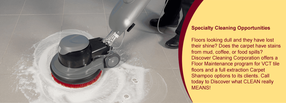 Specialty Cleaning Opportunities