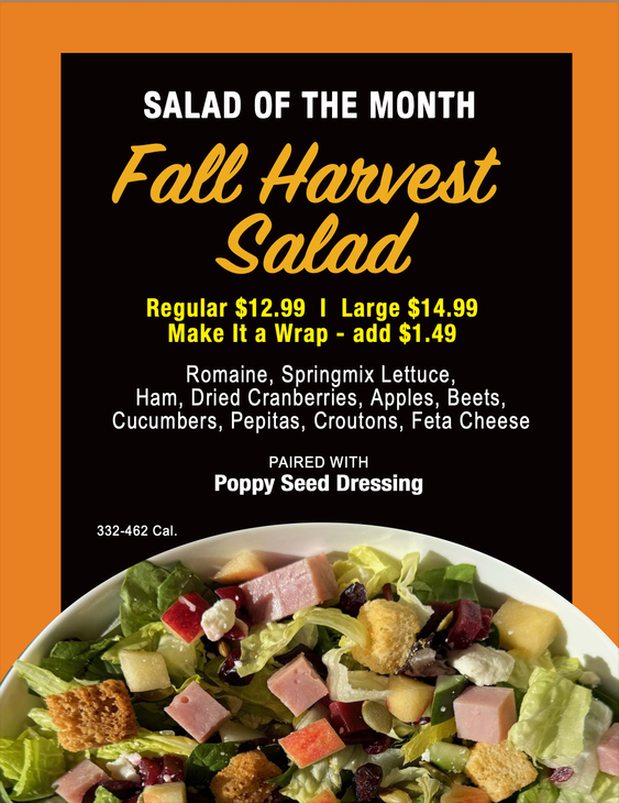 Fall Harvest Salad advertisement. Salad with ham, cranberries, and feta. Includes pricing and dressing.