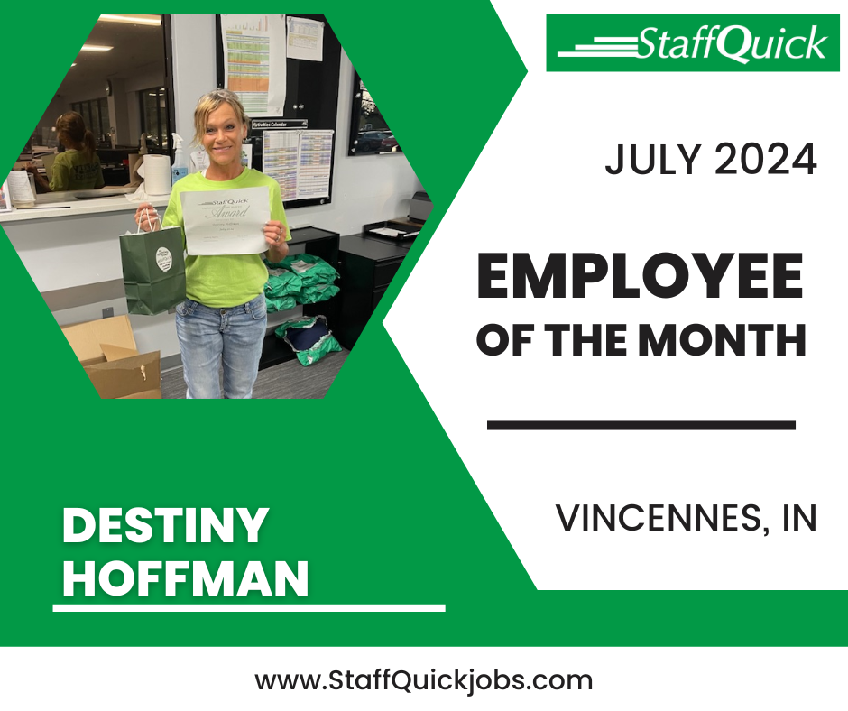 Destiny hoffman is the employee of the month for july 2024