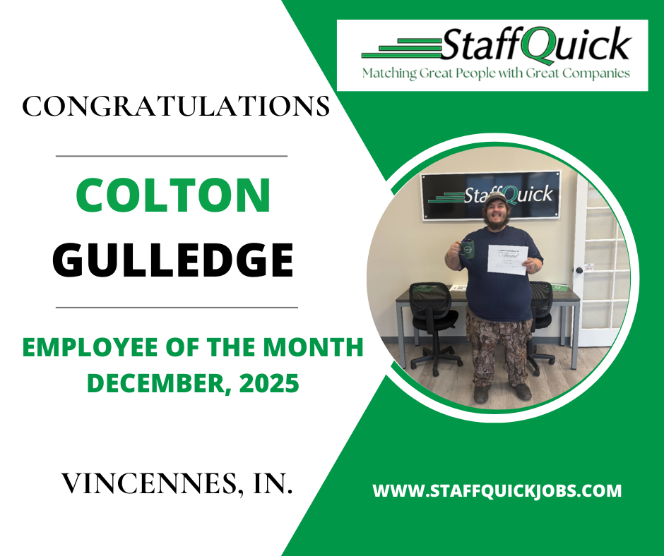 StaffQuick employee Colton Gulledge, holding an award, is Employee of the Month (December 2025) in Vincennes, IN.