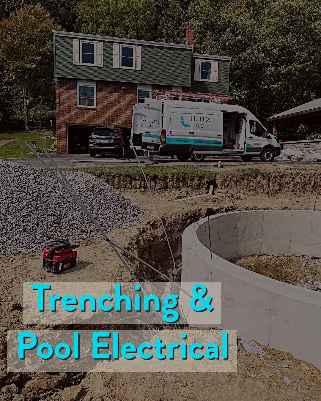 Trenching and pool electrical work at a residential construction site. 