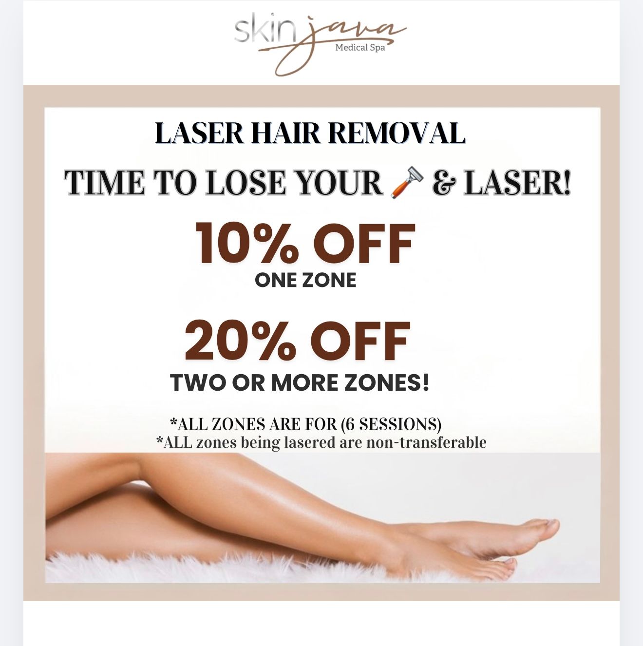 Laser hair removal promo with 10% off one zone and 20% off two or more, featuring a leg image