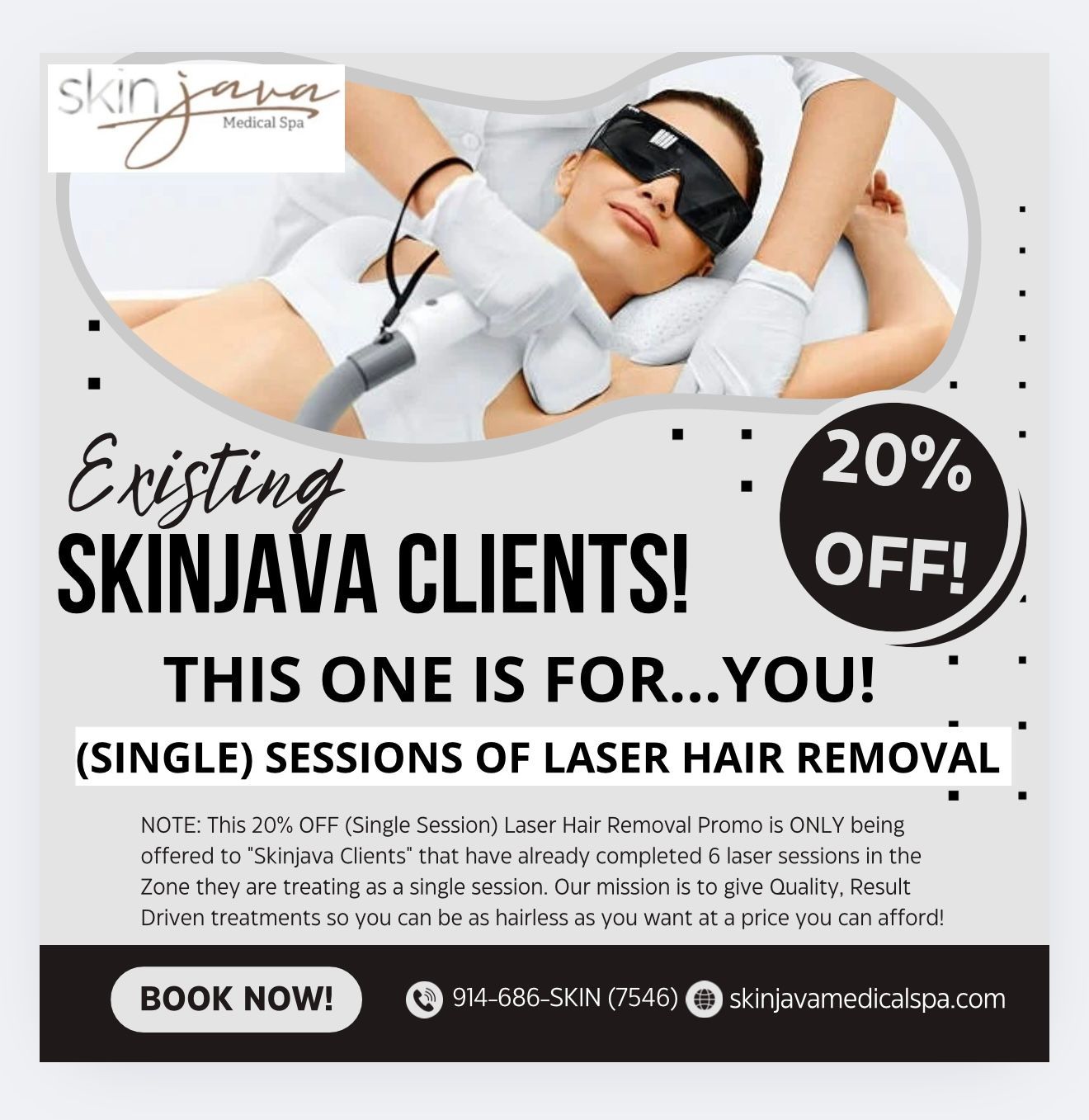 Advertisement for laser hair removal at Skinjava. A woman wearing goggles receives treatment. Discount of 20% off for existing clients.