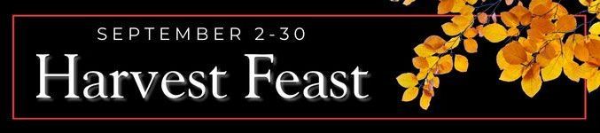 Harvest Feast announcement. Black background with text, September 2-30.