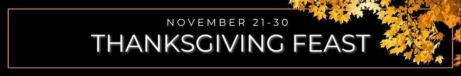 Thanksgiving Feast: Text on black background with gold autumn leaves in the top right.