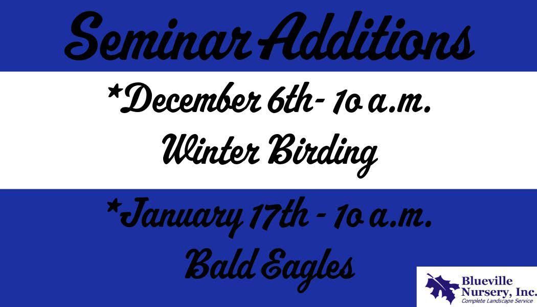 Seminar schedule: Winter Birding on December 6th, Bald Eagles on January 17th. Blue and white design.