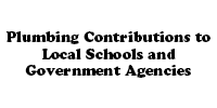 Plumbing Contributions to Local Schools and Government Agencies