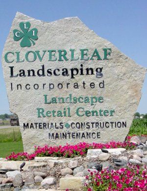 Cloverleaf Landscaping & Retail Center, Inc.'s Stone Sign