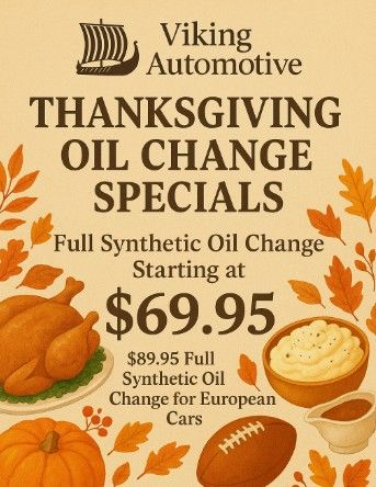 Thanksgiving oil change specials advertisement by Viking Automotive. Includes food illustrations and pricing.