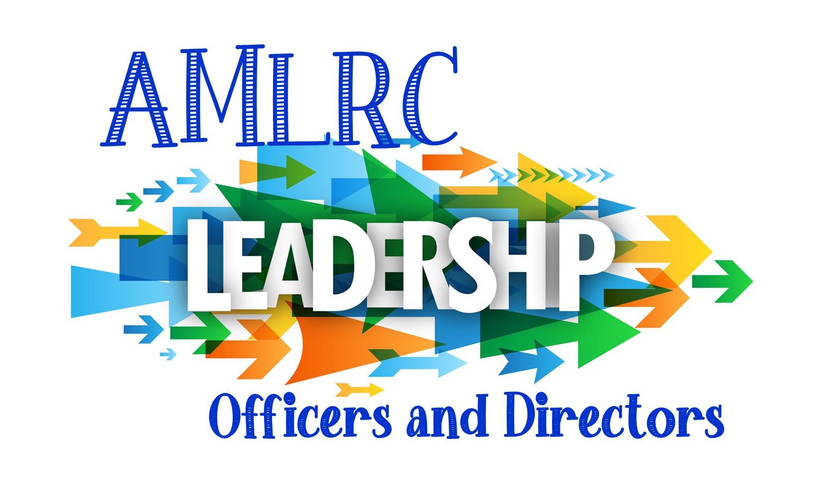 AMLRC Leadership Officers and Directors