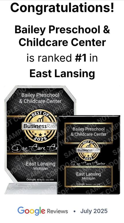 A digital award announcement stating Bailey Preschool & Childcare Center is ranked #1 in East Lansing, dated July 2025.