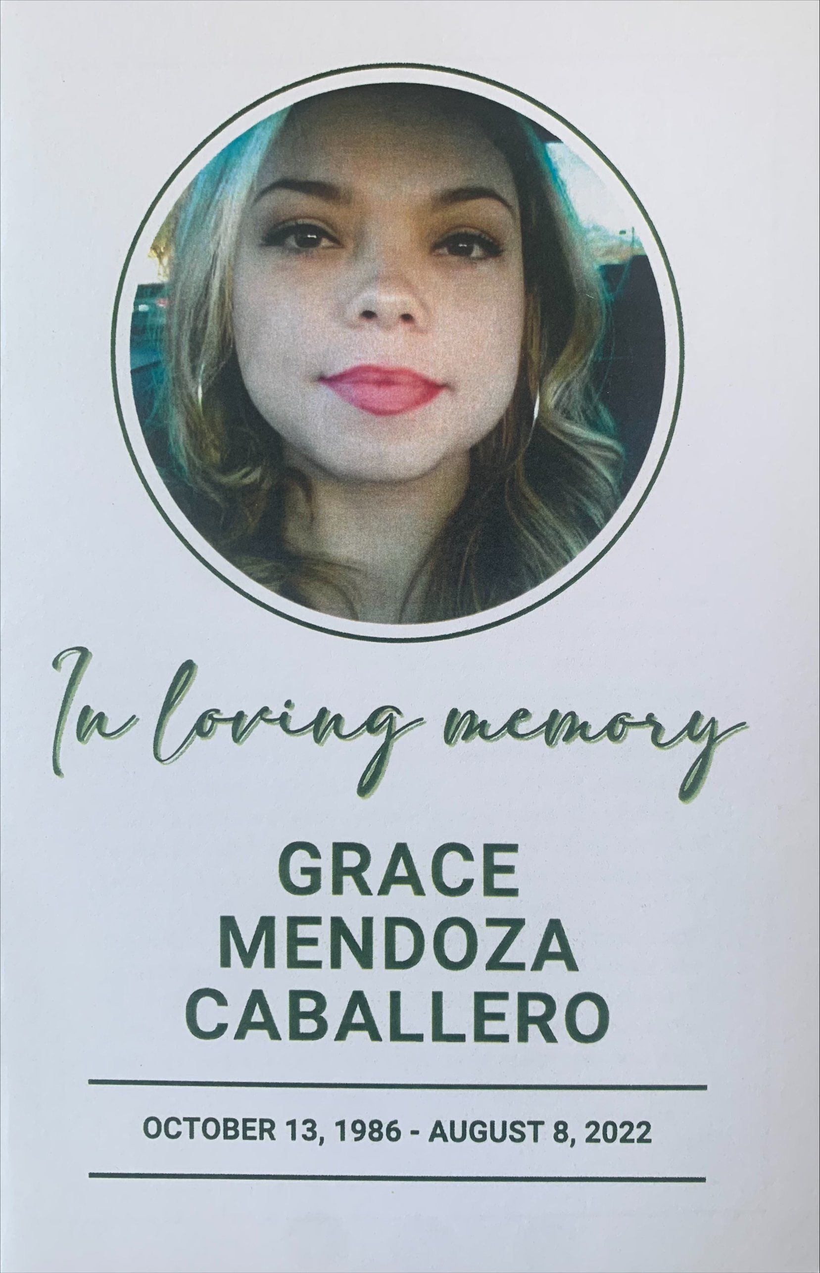 Memorial card with portrait and text: “In loving memory, Grace Mendoza Caballero, October 13, 1986–August 8, 2022.”