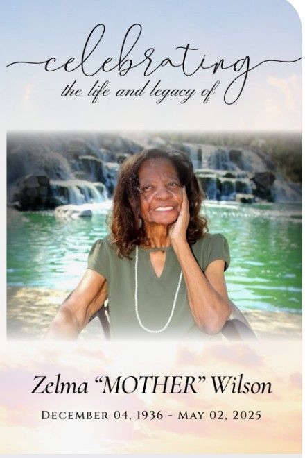 Memorial poster with smiling woman by a waterfall, reading “Celebrating the life and legacy of Zelma ‘Mother’ Wilson.”