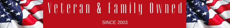 Banner with a red background, white text reading Veteran & Family Owned Since 2003, and US flags on both sides.