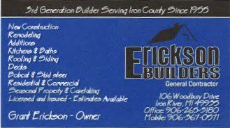 Business card for Erickson Builders, a general contractor in Iron River, MI, offering various construction services since 1995.