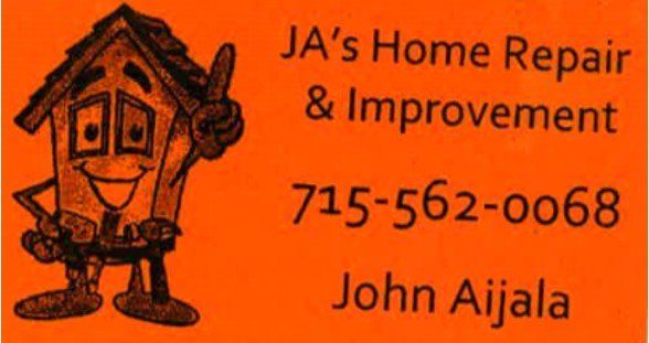Orange business card with cartoon house pointing up; text: JA's Home Repair & Improvement, phone number, and John Aijala.
