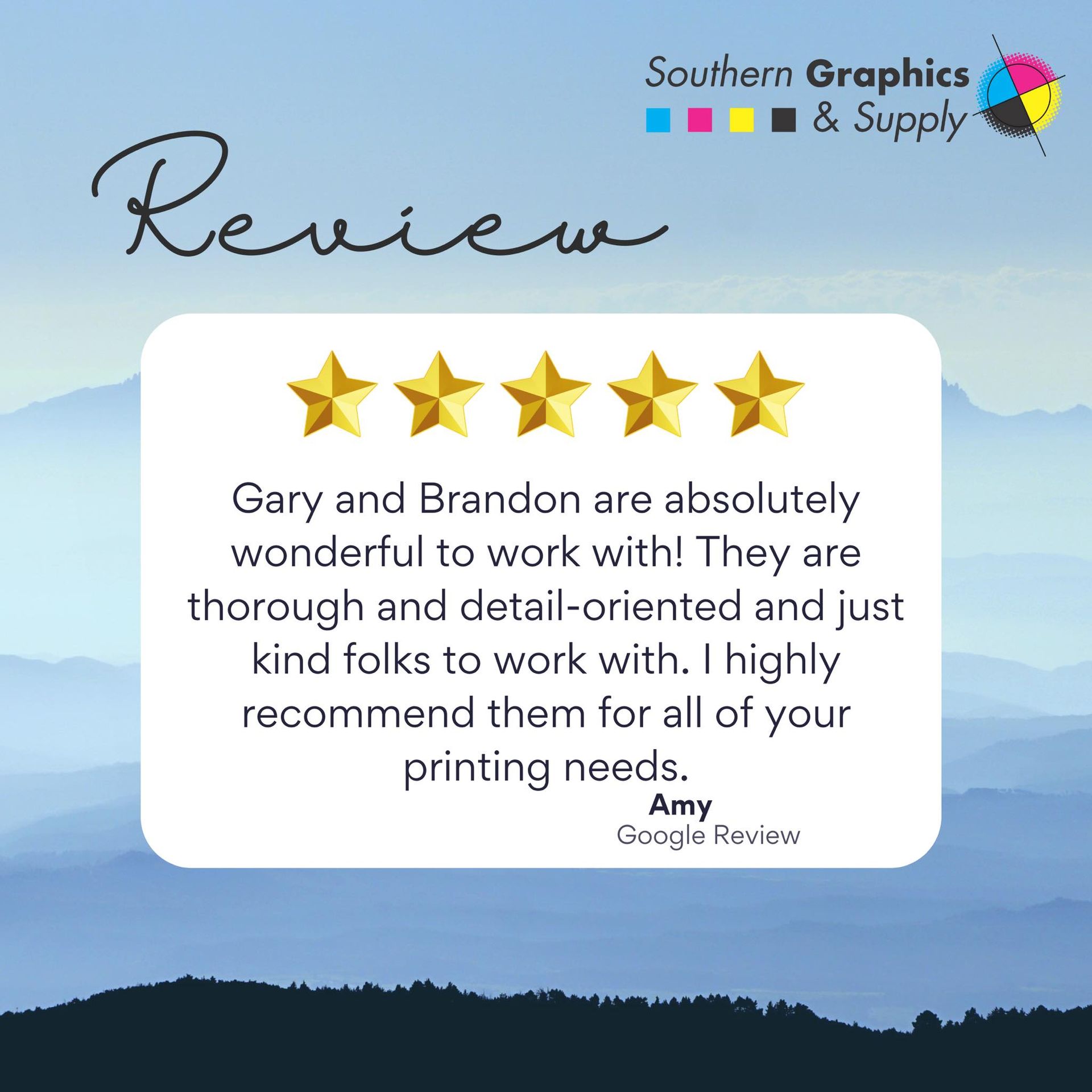 A five-star Google review for Southern Graphics & Supply praising Gary and Brandon for their excellent printing services.