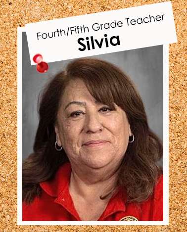 Silvia Pacheco - Fourth/Fifth Grade Teacher