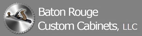 Baton Rouge Custom Cabinets, LLC logo on a gray background with a circular saw icon and white text