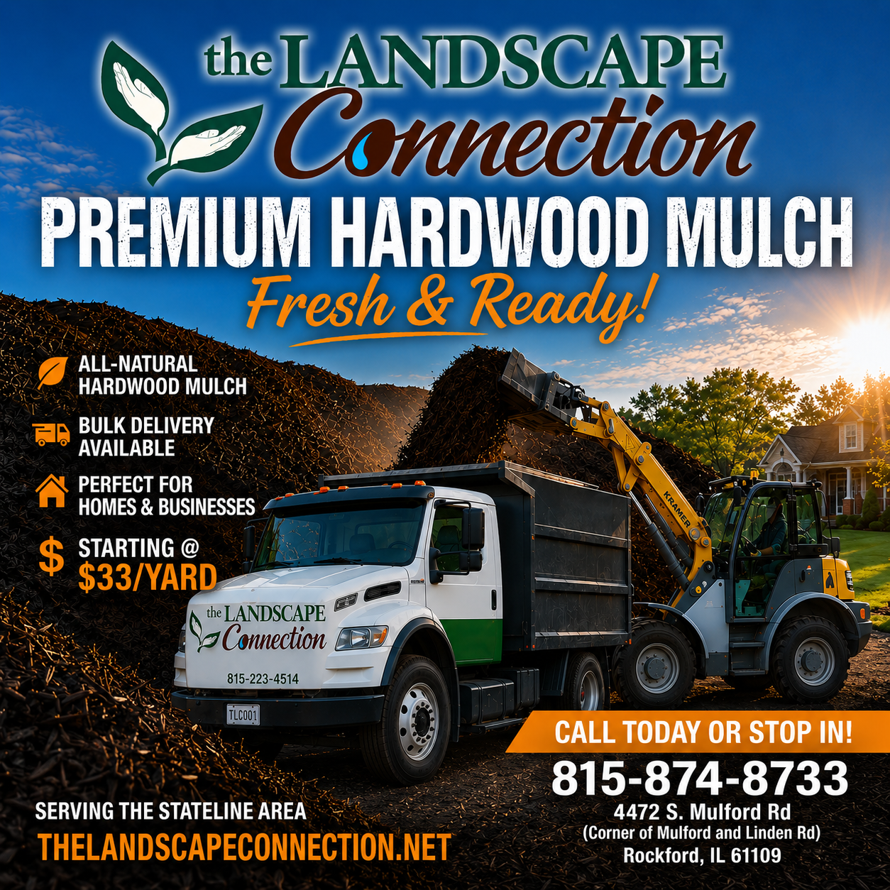 Landscape Connection truck hauling premium hardwood mulch; blue-orange ad with phone number and website.