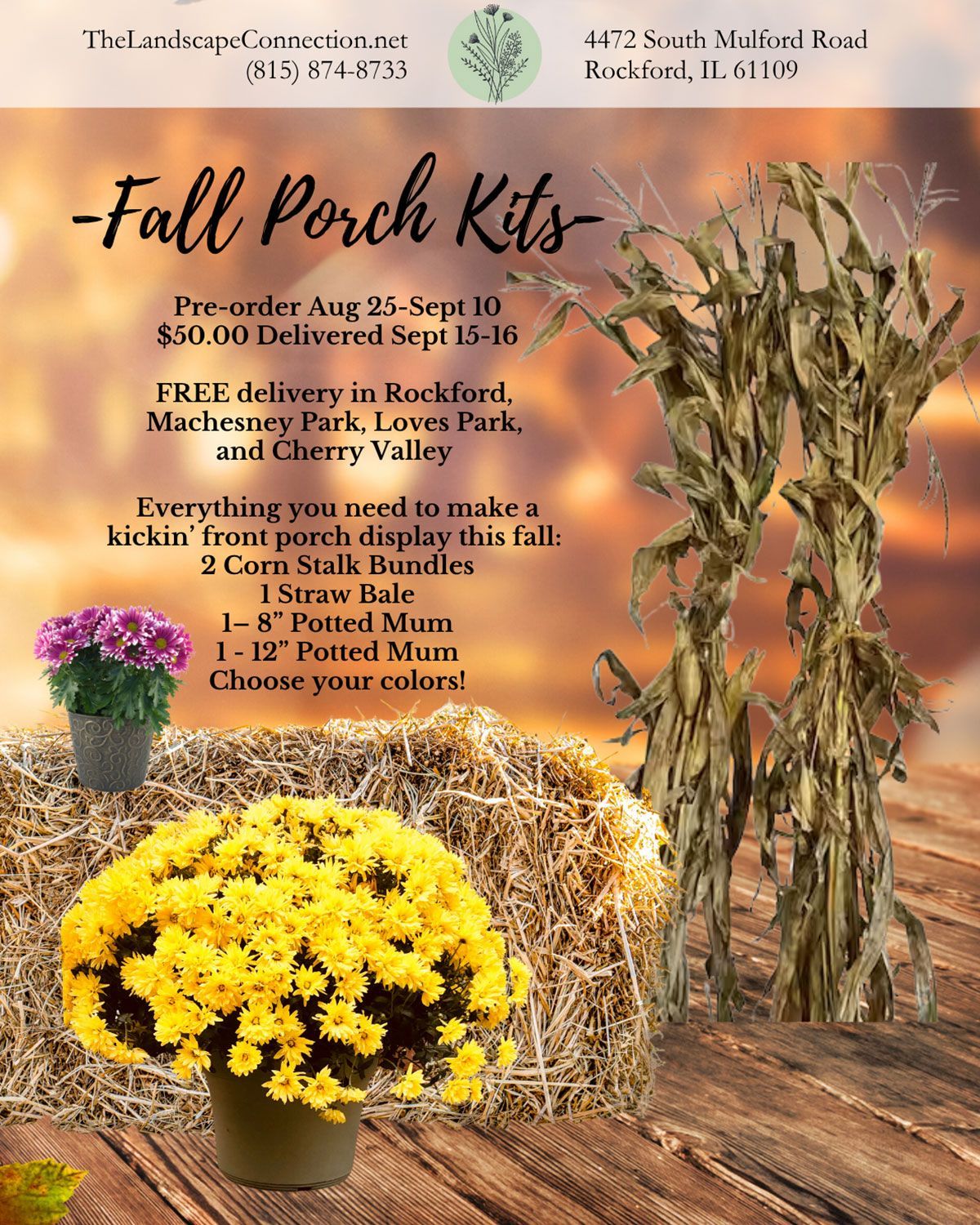 Fall porch kit advertisement: corn bundles, mums, and straw bale. Free delivery in Rockford, IL.