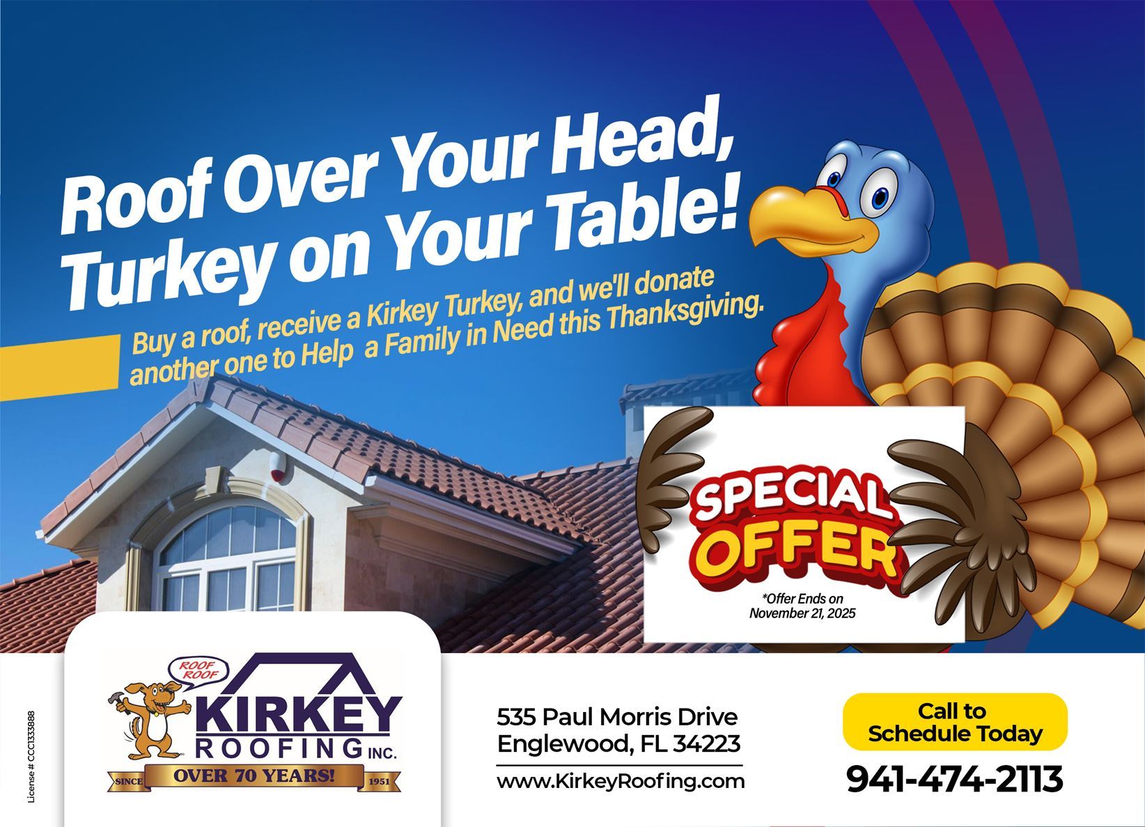 Roof Over Your Head, Turkey on Your Table! Special Offer