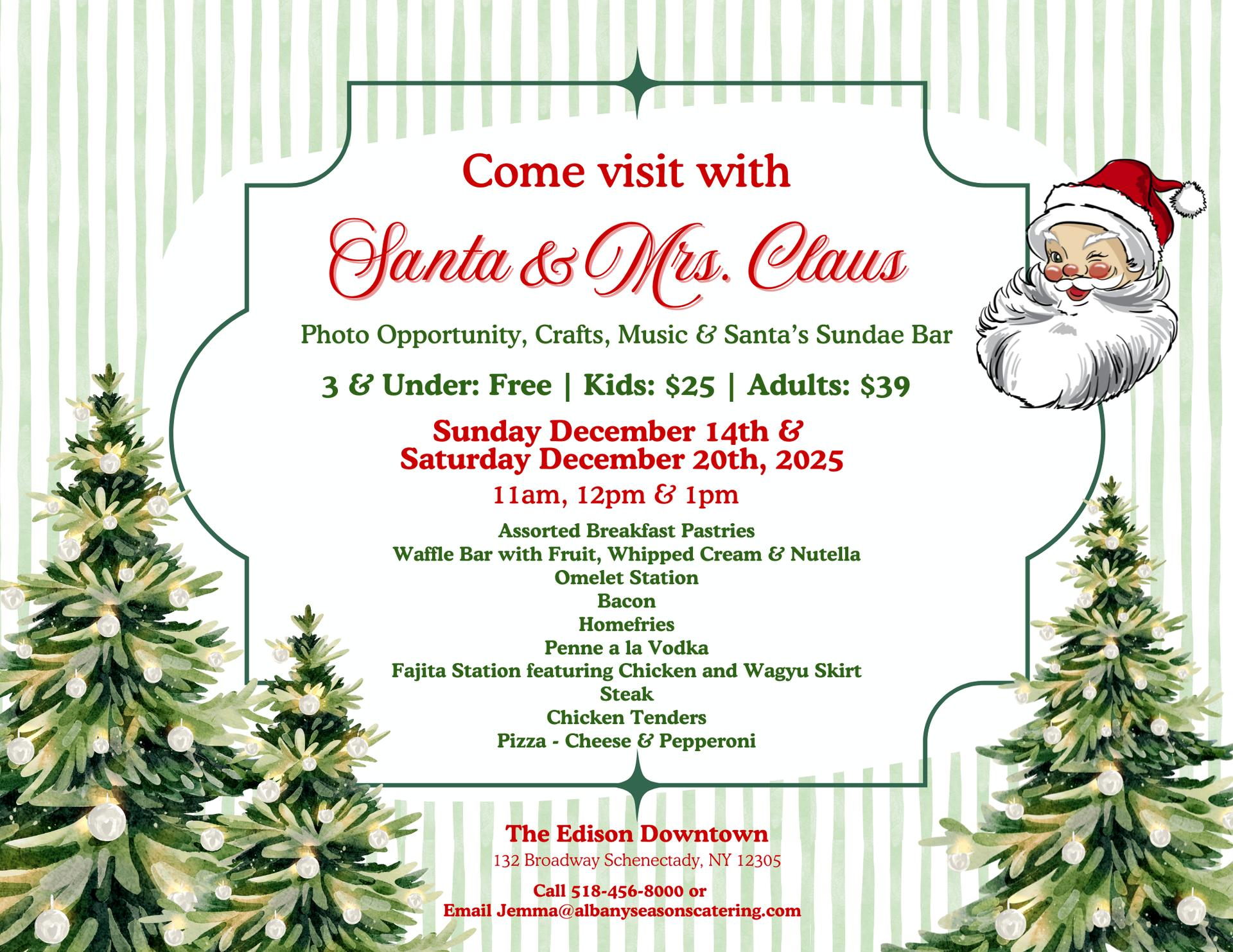 Flyer: Santa and Mrs. Claus visit. Photo op, crafts, & snack bar. Green and white with Christmas trees.