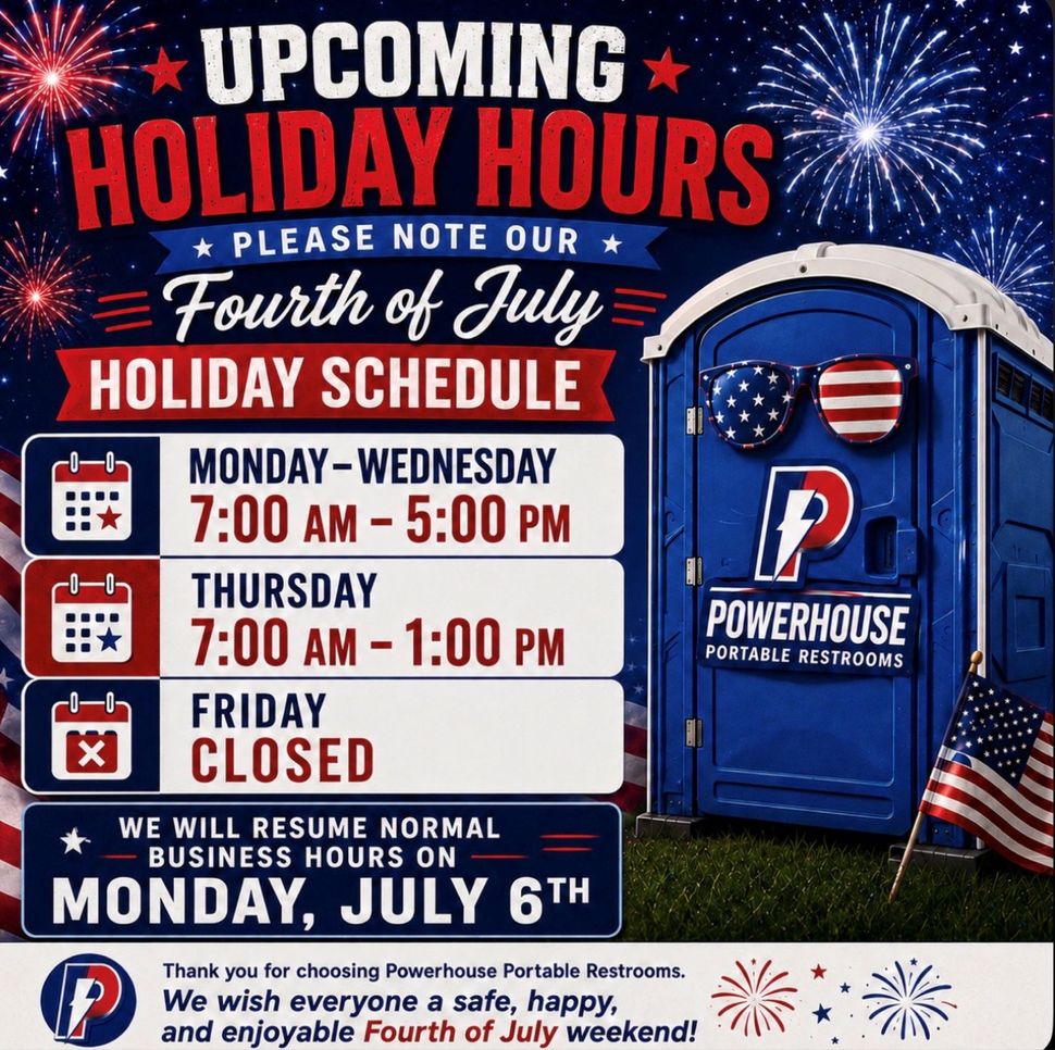 Powerhouse Portable restrooms Holiday Hours Flyer