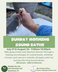 An advertisement for sunday morning sound baths on july 27 and august 24.