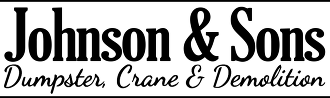 Johnson & Sons Dumpster Crane & Demolition Logo