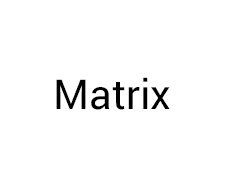 Matrix
